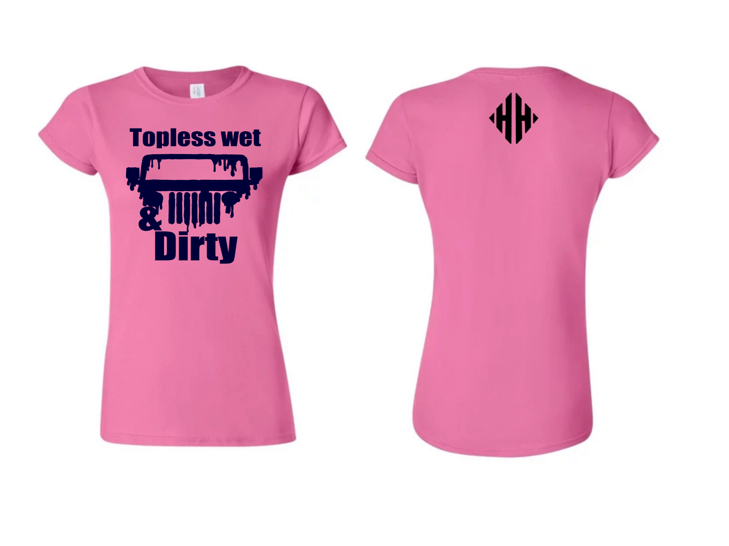 LADIES TOPLESS AND DIRTY SHIRT