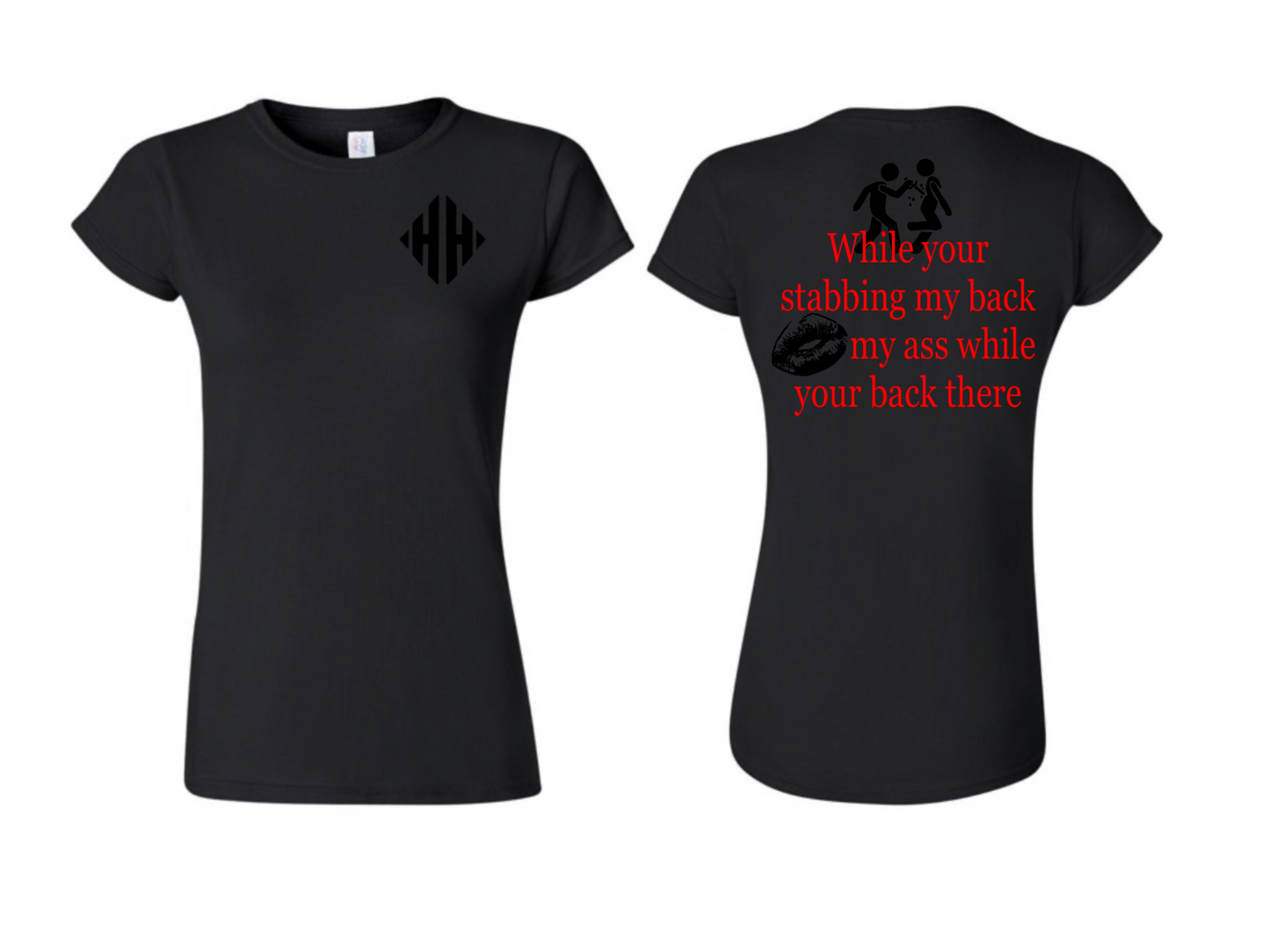 LADIES BACK STABBER SHIRT