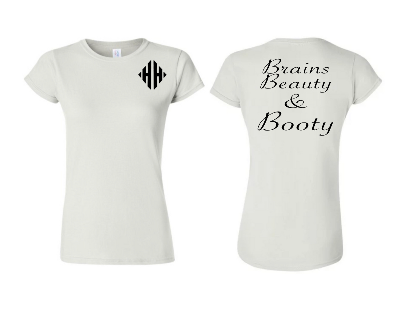 LADIES BRAINS BEAUTY BOOTY SHIRT