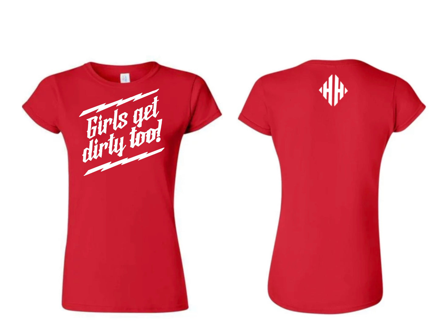 WOMENS GIRLS GET DIRTY SHIRT